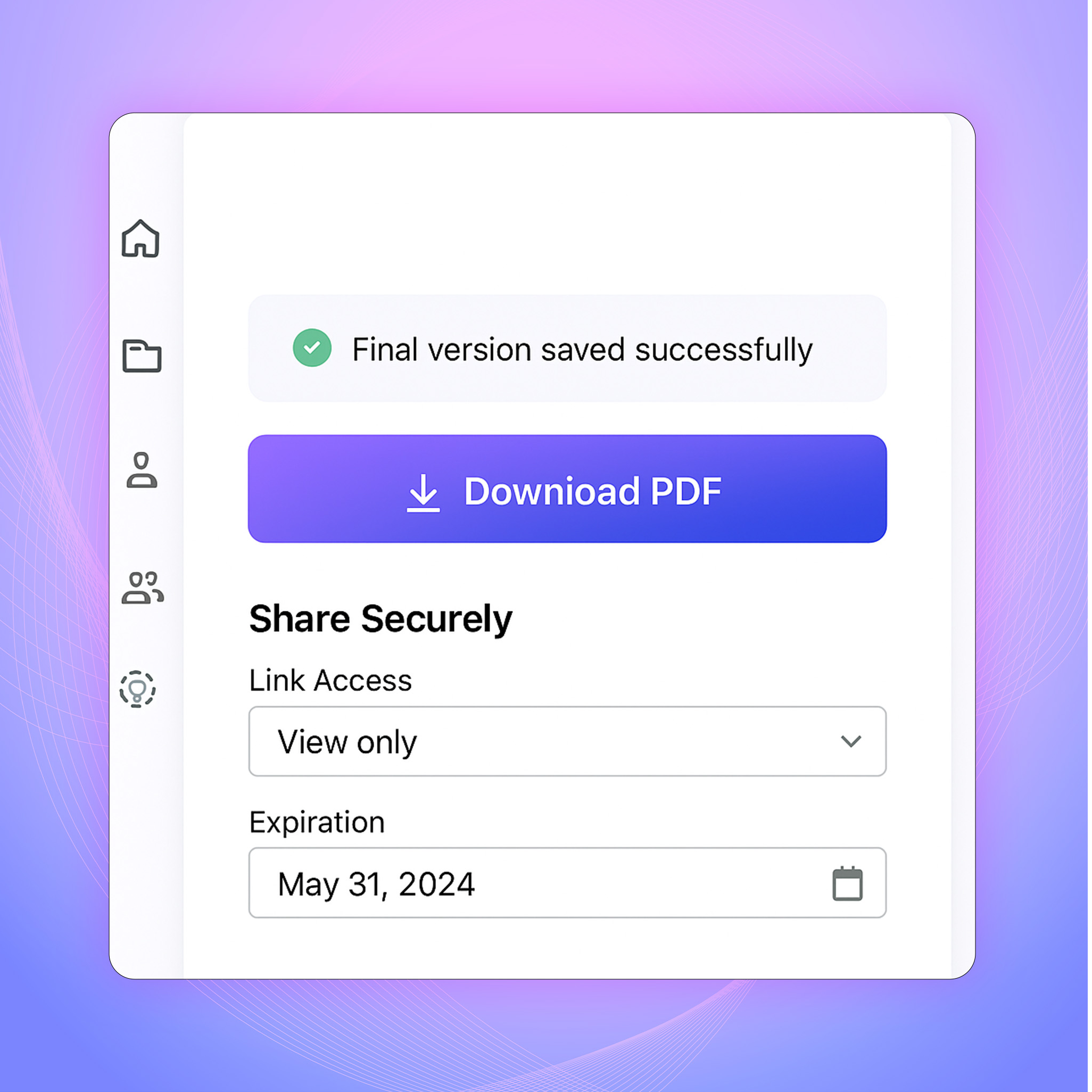 Save and download the final version or share it securely